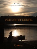 Cover-Bild zum Titel 'Verdämmerung' von 'Erik Neutsch'