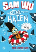 Cover-Bild zum Titel 'Sam Wu - Hat KEINE Angst vor Haien' von 'Kevin Tsang, Katie Tsang'