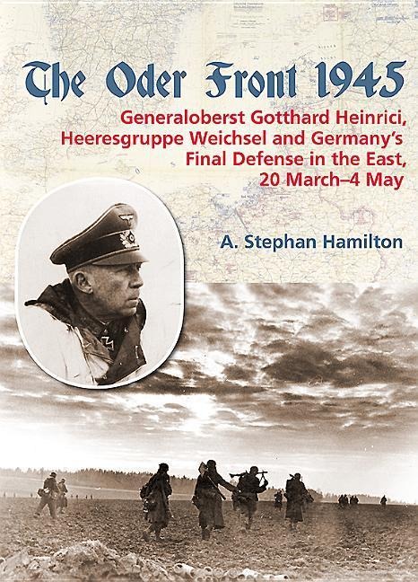 The Oder Front 1945 - A Stephan Hamilton