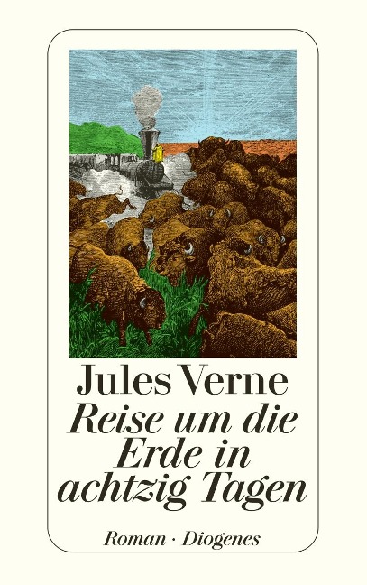 Reise um die Erde in achtzig Tagen - Jules Verne