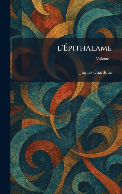 l'Ãpithalame - Jaques Chardone