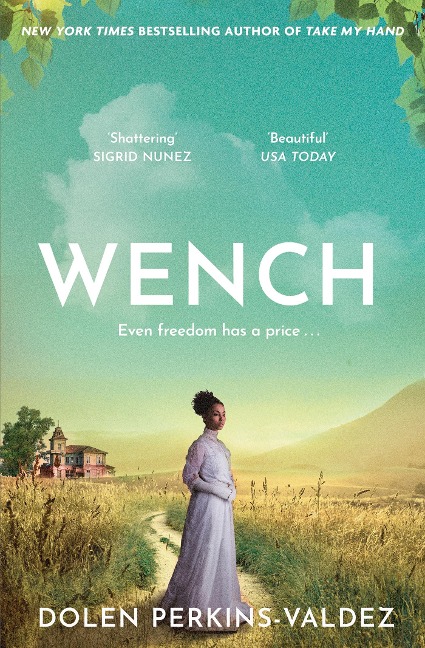 Wench - Dolen Perkins-Valdez