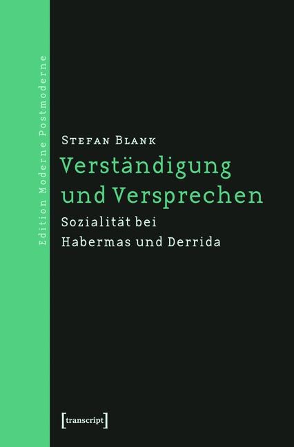 Verständigung und Versprechen - Stefan Blank