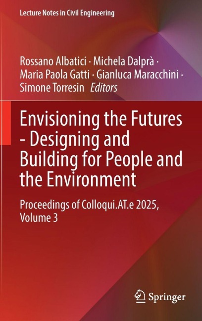 Envisioning the Futures - Designing and Building for People and the Environment - 