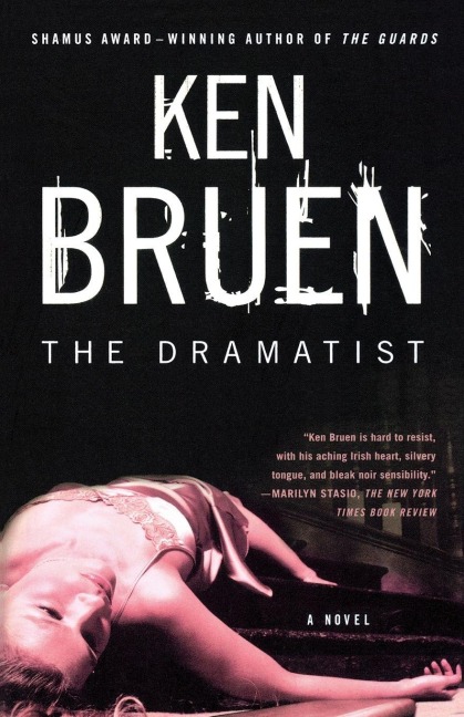 The Dramatist - Ken Bruen