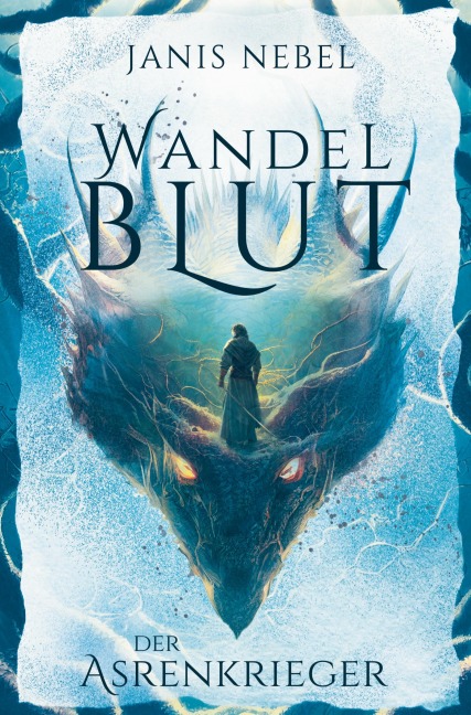 Der Asrenkrieger - Janis Nebel
