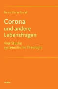 Cover-Bild zum Titel 'Corona und andere Lebensfragen' von 'Bernd Elmar Koziel'