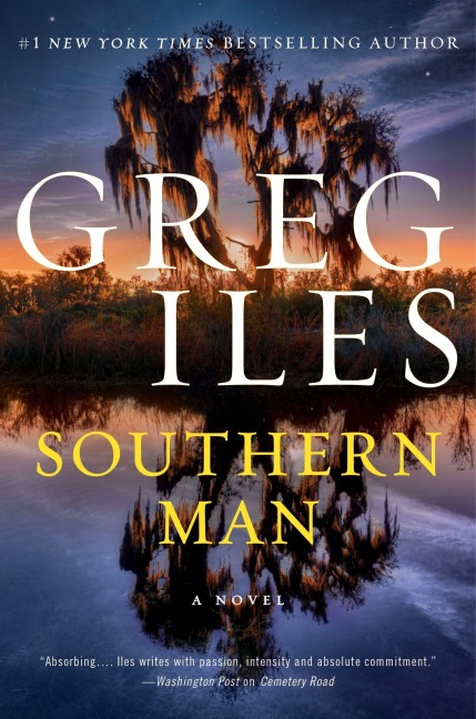 Southern Man - Greg Iles