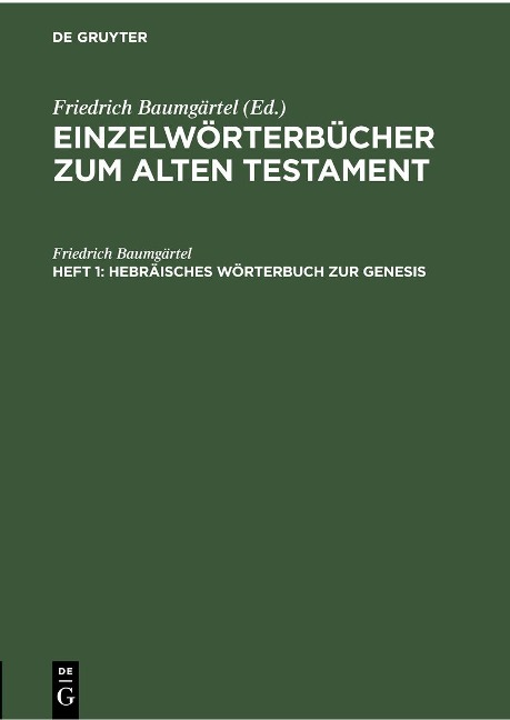 Hebräisches Wörterbuch zur Genesis - Friedrich Baumgärtel