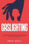 Cover-Bild zum Titel 'Gaslighting' von 'Eric Holt'