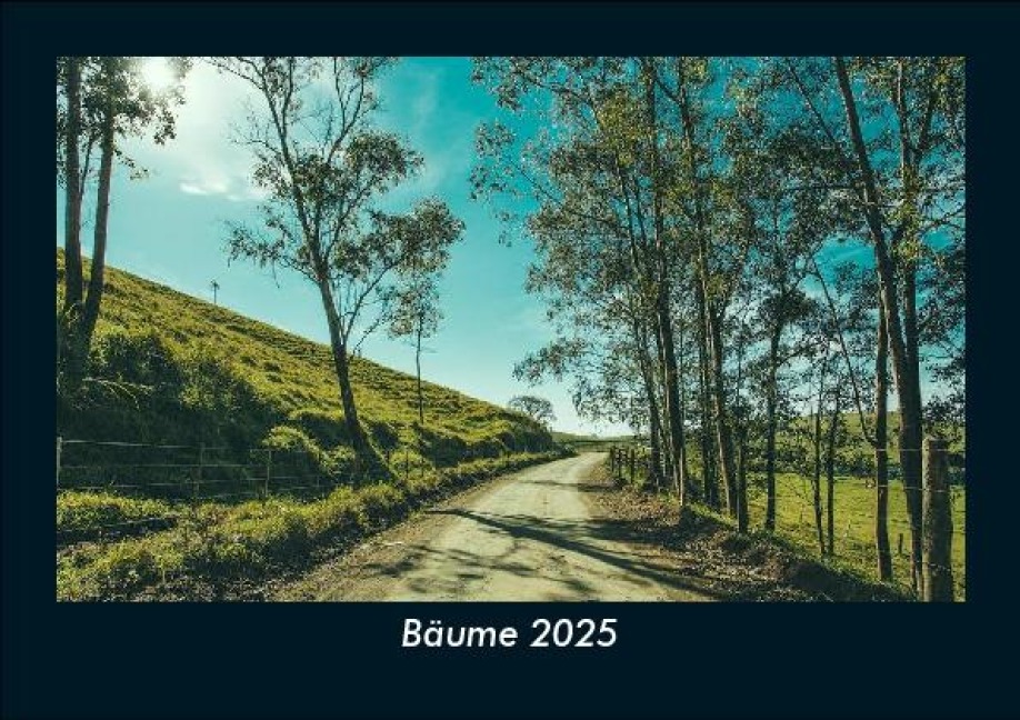 Bäume 2025 Fotokalender DIN A5 - Tobias Becker