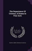 Cover-Bild zum Titel 'The Repentance Of Croesus, A Drama In Four Acts' von ''