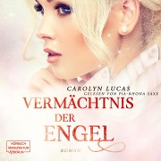 Cover-Bild zum Titel 'Vermächtnis der Engel' von 'Carolyn Lucas'