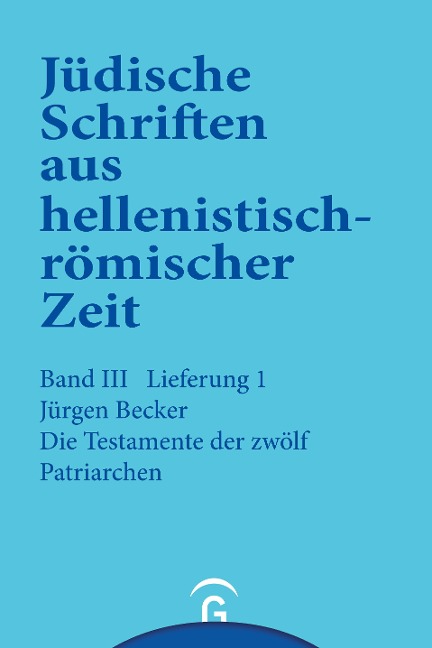 Die Testamente der zwölf Patriarchen - Jürgen Becker