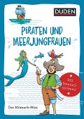 Duden Minis (Band 43) - Piraten und Meerjungfrauen / VE3 - Andrea Weller-Essers