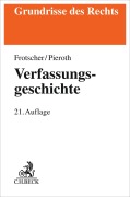 Cover-Bild zum Titel 'Verfassungsgeschichte' von 'Werner Frotscher, Bodo Pieroth'