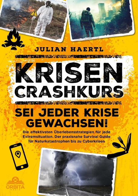 Krisen-Crashkurs - Sei jeder Krise gewachsen! - Julian Haertl