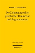 Cover-Bild zum Titel 'Die Zeitgebundenheit juristischer Denkweise und Argumentation' von 'Bernd Frankemölle'