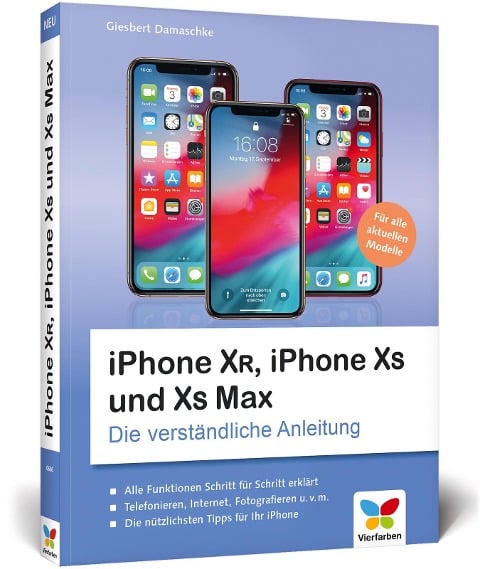 iPhone XR, iPhone XS und XS Max - Giesbert Damaschke