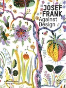 Cover-Bild zum Titel 'Josef Frank - Against Design' von ''