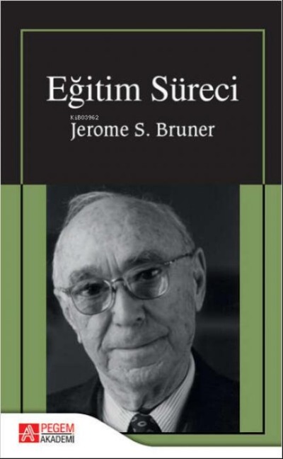 Egitim Süreci - Jerome S. Bruner