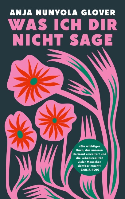 Was ich dir nicht sage - Anja Nunyola Glover