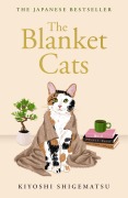 Cover-Bild zum Titel 'The Blanket Cats' von 'Kiyoshi Shigematsu'