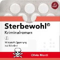 Cover-Bild zum Titel 'Sterbewohl' von 'Olivia Monti'