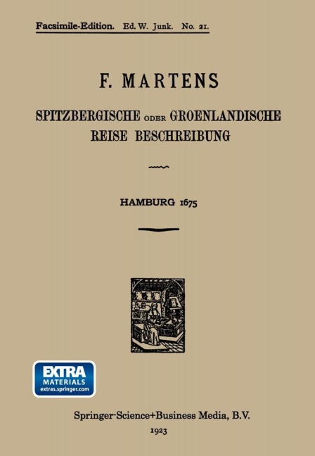 Spitzbergische oder Groenlandische Reise Beschreibung gethan im Jahr 1671 - Friedrich Martens