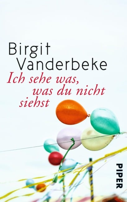 Ich sehe was, was du nicht siehst - Birgit Vanderbeke