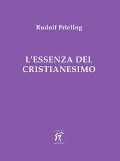 Cover-Bild zum Titel 'L' essenza del cristianesimo' von 'Rudolf Frieling'