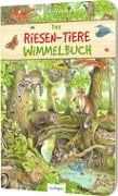 Riesen-Wimmelbuch: Das Riesen-Tiere-Wimmelbuch - 