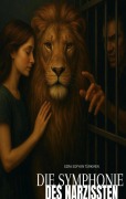 Cover-Bild zum Titel 'Die Symphonie des Narzissten' von 'Ezra Sofyan Türkmen'