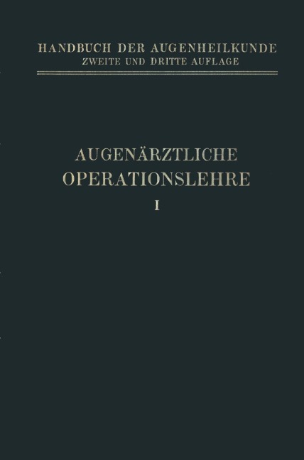 Augenärztliche Operationslehre - 