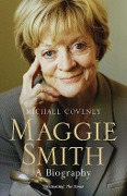 Cover-Bild zum Titel 'Maggie Smith' von 'Michael Coveney'