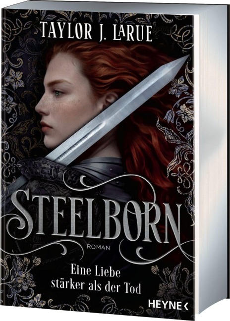 Steelborn - Eine Liebe stärker als der Tod - Taylor J. LaRue