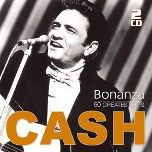 Bonanza-50 Greatest Hits - Johnny Cash