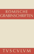 Cover-Bild zum Titel 'Römische Grabinschriften' von ''