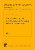 Cover-Bild zum Titel 'Die Anfechtung der Eröffnungsentscheidung nach Art. 5 EuInsVO' von 'Christian Kleindiek'
