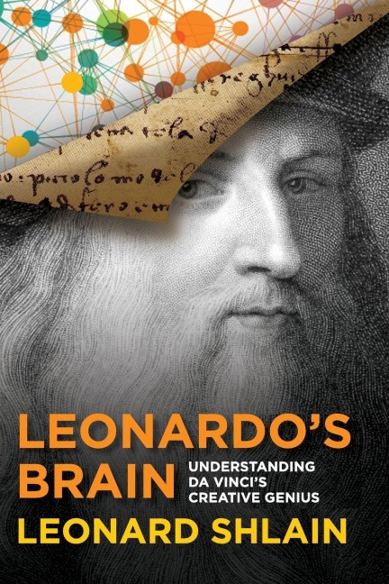 Leonardo's Brain - Leonard Shlain