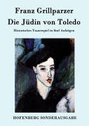 Cover-Bild zum Titel 'Die Jüdin von Toledo' von 'Franz Grillparzer'