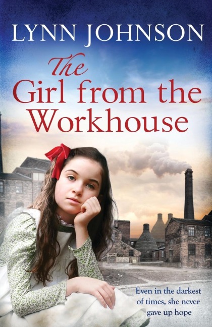 The Girl from the Workhouse - Lynn Johnson