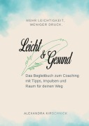 Cover-Bild zum Titel 'Leicht & Gesund' von 'Alexandra Kirschnick'