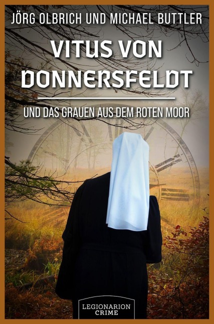 Vitus von Donnersfeldt und das Grauen aus dem Roten Moor - Michael Buttler, Jörg Olbrich