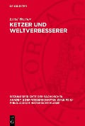 Cover-Bild zum Titel 'Ketzer und Weltverbesserer' von 'Ernst Werner'