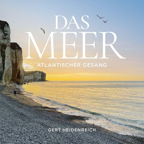 Das Meer - Gert Heidenreich, Julian Heidenreich