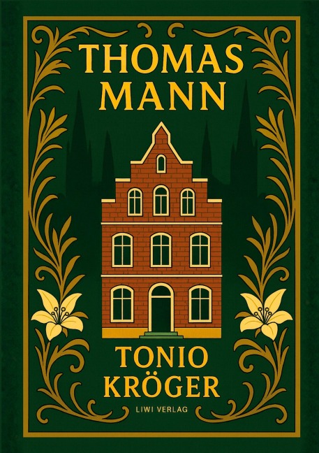 Thomas Mann: Tonio Kröger. Vollständige Neuausgabe - Thomas Mann