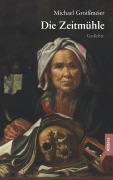 Cover-Bild zum Titel 'Die Zeitmühle' von 'Michael Groißmeier'
