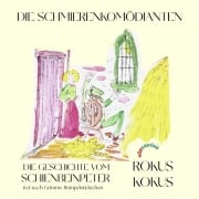 Cover-Bild zum Titel 'Die Geschichte vom Schienbeinpeter' von 'Die Schmierenkomödianten Rokuskokus, Sven Wimsal Brömsel'