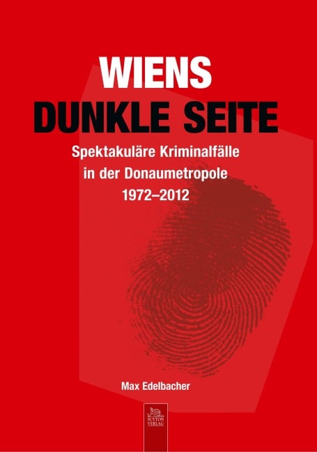 Wiens dunkle Seite - Maximilian Edelbacher